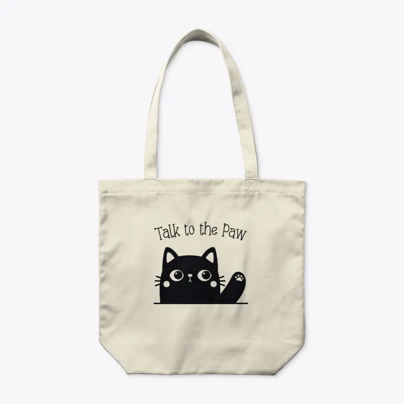 Talk to the Paw - Kawaii Black Cat