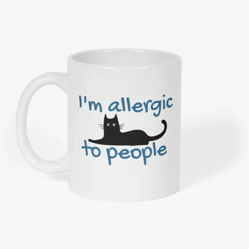 "I'm Allergic To People" Black Cat