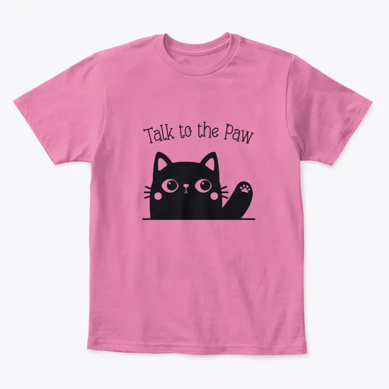 Talk to the Paw - Kawaii Black Cat