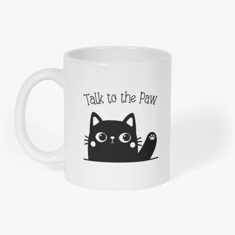 Talk to the Paw - Kawaii Black Cat